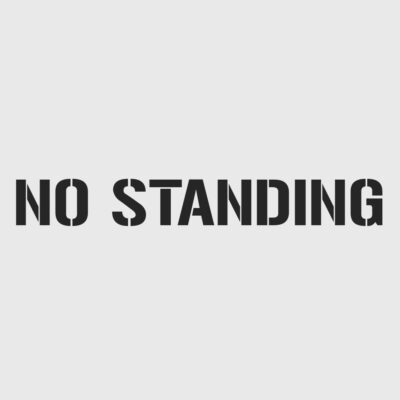 No Standing Stencil