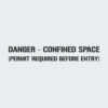 Danger Confined Space Stencil